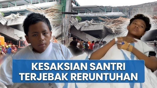 Dari Salat di Reruntuhan hingga Amputasi: Cerita Mengharukan Korban Selamat Ponpes Al Khoziny