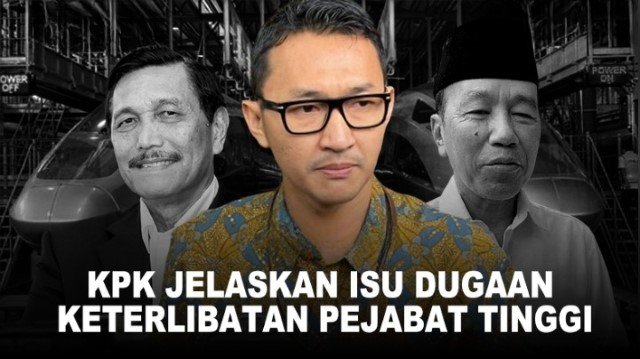Ini Hal yang Ditelusuri KPK Dalam Kasus Dugaan ‘Korupsi’ Kereta Cepat Whoosh