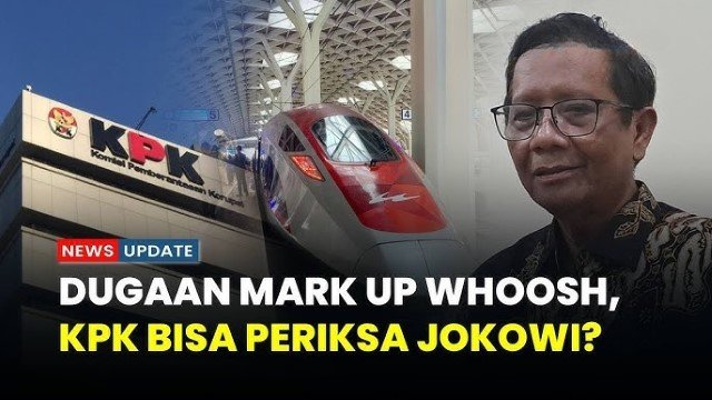 Mahfud MD Buka Kartu: KPK Bisa Panggil Mantan Presiden Terkait Kereta Cepat Whoosh!
