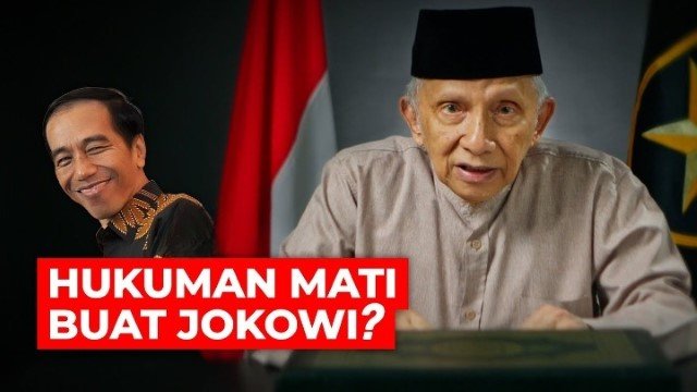 Waduh! Amien Rais Usul Jokowi Dipenjara Seumur Hidup, Kenapa?