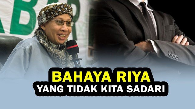 6 Macam Riya yang Harus ‘Diwaspadai’ Dalam Kehidupan Sehari-Hari