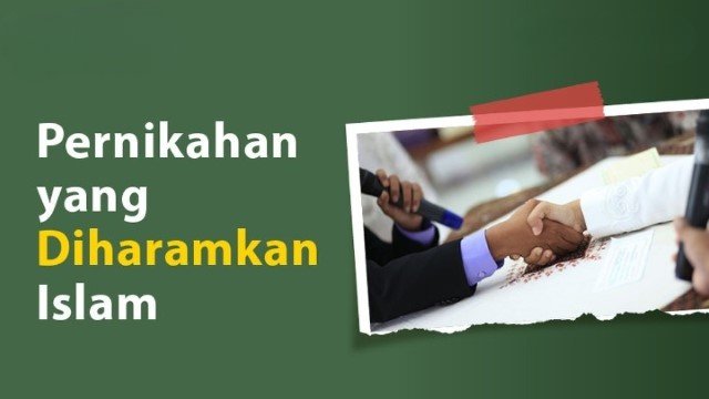 7 Jenis Pernikahan Hukumnya Haram, Umat Islam Wajib Tahu!