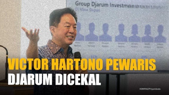 Aneh! Kejagung Mendadak ‘Cabut’ Status Cekal Bos Djarum Victor Hartono di Kasus Pajak, Ada Apa?
