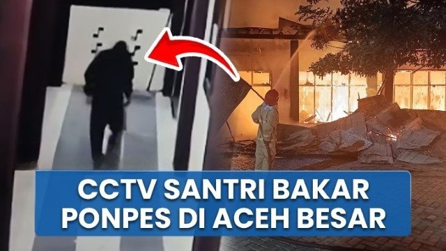 Balas Dendam, Santri Korban Bullying Ngamuk Bakar Ponpes di Aceh Besar, Begini Kronologinya!