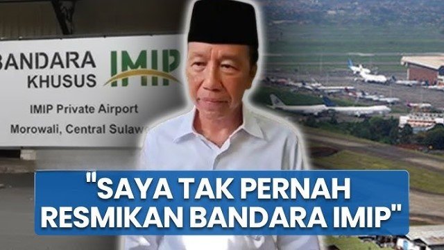 Bantah Resmikan Bandara IMIP, Jokowi Geram: Hal Tidak Baik Selalu Ditarik ke Saya!
