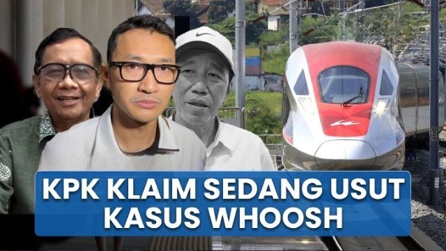Dugaan Mahfud MD Soal Mark Kereta Cepat Nyaris Benar, KPK Temukan Ini!