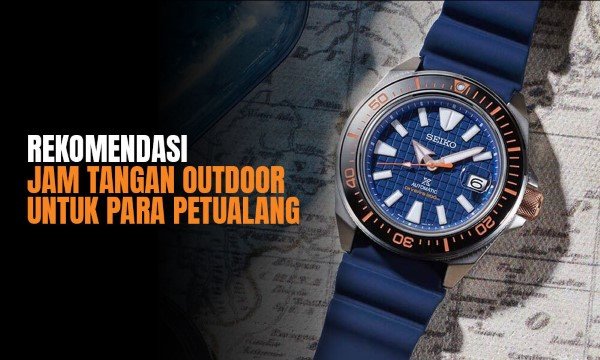 Fitur Lengkap Ada GPS! 4 Rekomendasi Jam Tangan Outdoor Terbaik untuk Berpetualang