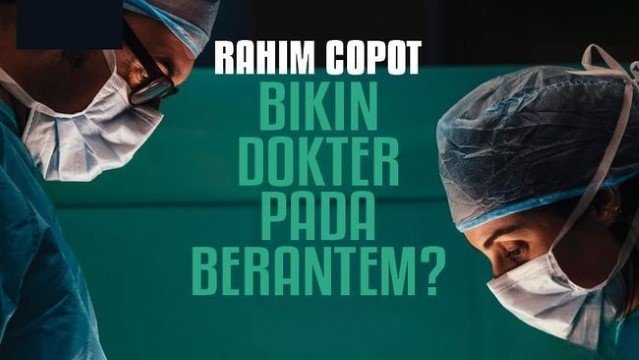 Gaduh Polemik ‘Rahim Copot’ Bikin Sesama Dokter Pada Ribut, Obgyn yang Menangani Ungkap Fakta!