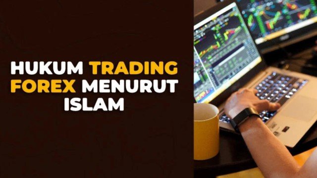 Hukum Trading Online Dalam Islam, Simak yang Boleh dan Haram Dilakukan!