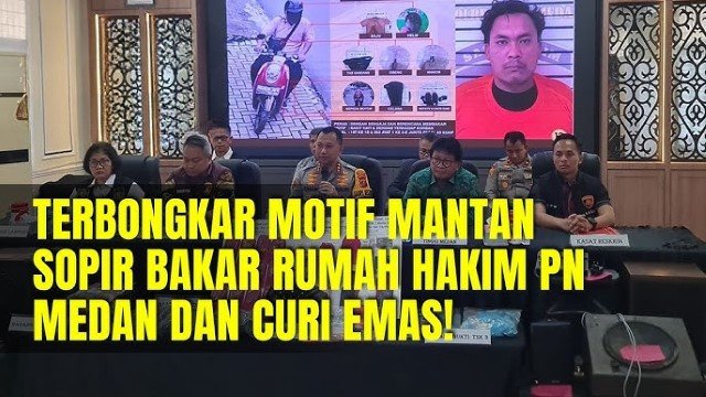 Kronologi Eks Sopir Rampok-Bakar Rumah Hakim PN Medan Dalam 15 Menit
