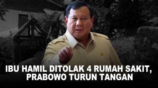 Prabowo Marah, Ternyata Ini Alasan 4 RS di Papua ‘Tolak’ Ibu Hamil Berujung Meninggal Dunia