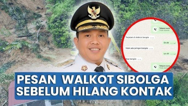 Publik Geger! 2 Hari Hilang di Tengah Longsor Sumatra, Wali Kota Sibolga Ditemukan Selamat