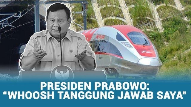 Saya Tanggung Jawab! Prabowo Ambil Alih Utang Whoosh, Sindir Jokowi?