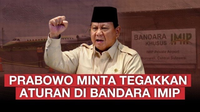 EKSKLUSIF! Menguak Pemilik PT IMIP Morowali, Ada Perusahaan Milik Presiden Prabowo?