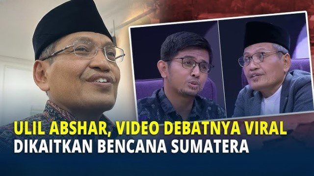 Gus Ulil Terpojok! Unggahan Lama Hidup Lagi, Publik Anggap Argumennya Ikut Legitimasi Perusakan Alam