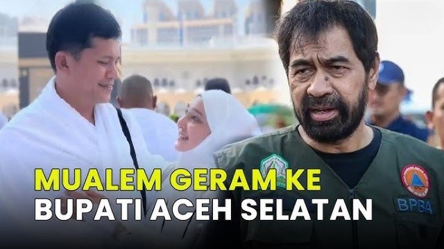 Kontroversi Bupati Aceh Selatan Bikin Gubernur Marah Menyerah Hadapi Banjir, Malah Pergi Umrah!