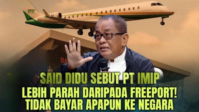 Selain Bandara ‘Ilegal’ Said Didu Ungkap Temuan Mengkhawatirkan di PT IMIP Morowali!