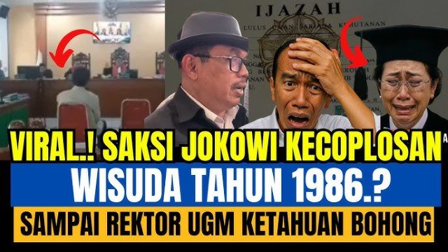 VIRAL! Saksi Pihak Jokowi 'Keceplosan' Wisuda Tahun 1986