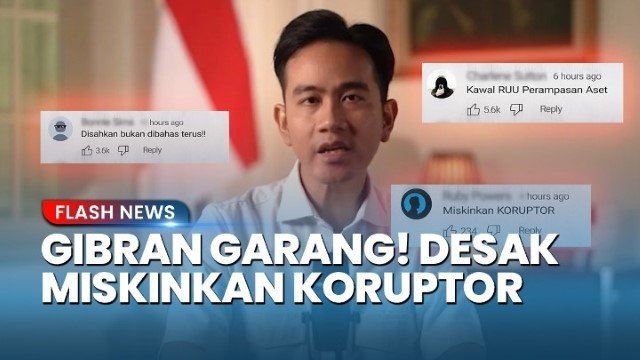 Gibran Dorong RUU Perampasan Aset, ICW Jangan Sekadar Lip Service!