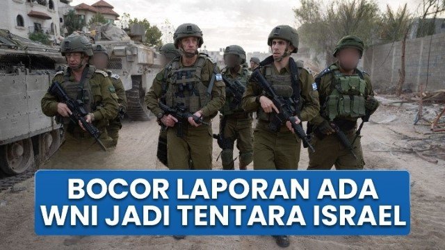 HEBOH! Ada 1 Orang WNI Yang Jadi Tentara Israel, Ikut Perang di Jalur Gaza