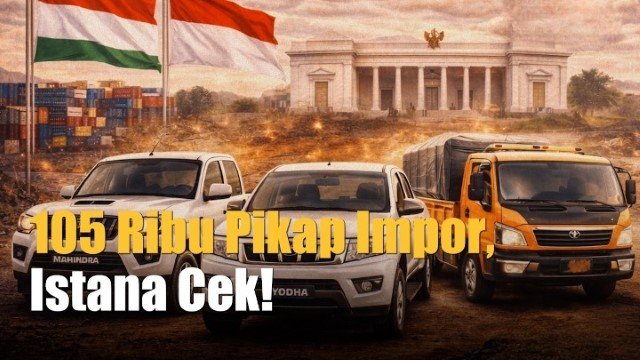 Niat Hemat Malah Buntung, Impor 105 Ribu Pikap India Dinilai Bakal Jadi ‘Rongsokan’ di Desa!