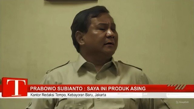 Prabowo Saya Ini Produk Asing!