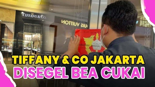 TERBONGKAR Fakta Mengejutkan di Balik Penyegelan Toko Emas Tiffany & Co