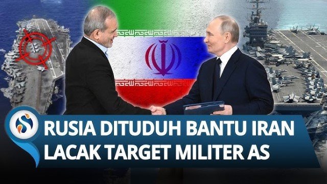 Balas Budi! Rusia Kasih Data Aset Militer AS ke Iran untuk Dihancurkan, Termasuk Lokasi Kapal dan Jet Tempur