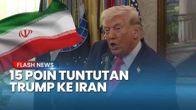 Iran Tolak Mentah-Mentah 15 Poin Donald Trump, Ini 5 Syarat Gencatan Senjata Yang Diajukan
