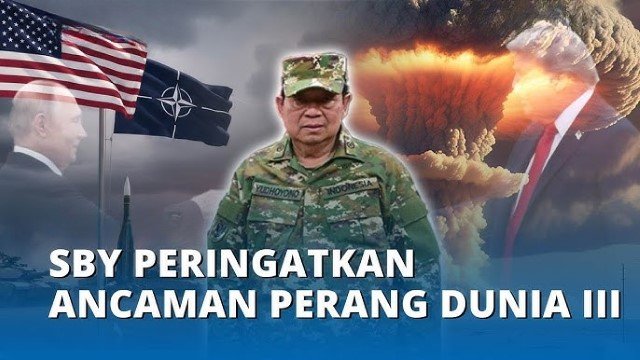 Soroti Pasal 5 NATO dan Ancaman Perang Dunia Ketiga, SBY Situasi Saat Ini Very-Very Dangerous!