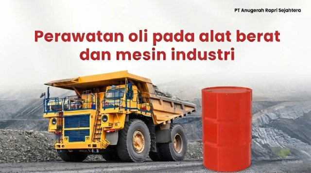 Strategi Mengurangi Biaya Maintenance Alat Berat Melalui Kemitraan Bersama Supplier Oli ENI Agip