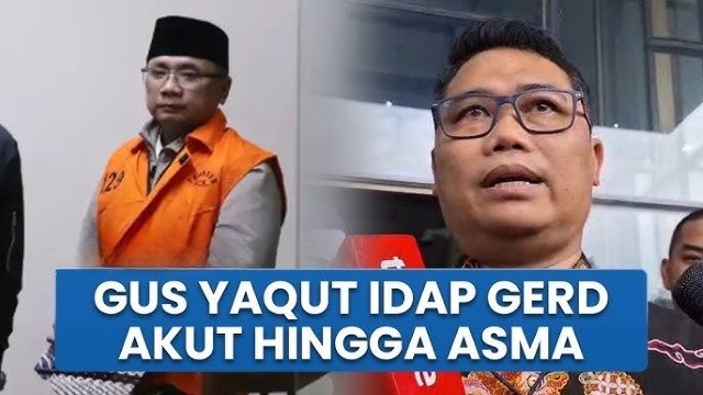 Ya Ampun! Jadi Tahanan Rumah Saat Lebaran, KPK Sebut Gus Yaqut Idap Penyakit GERD Akut