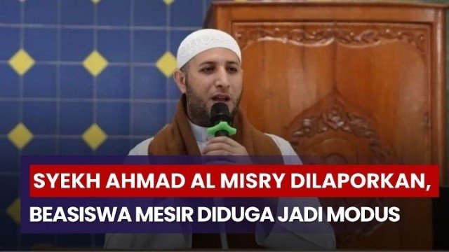 5 Fakta Kasus Pelecehan Sesama Jenis Syekh Ahmad Al Misry Catut Nama Nabi dan Imam Syafi'i