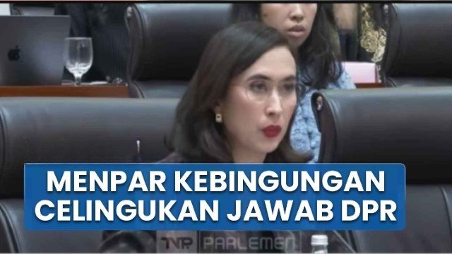 Ngang-Ngong! Ekspresi Tegang dan Bingung Menteri Pariwisata Kesulitan Jelaskan Selisih Data di DPR