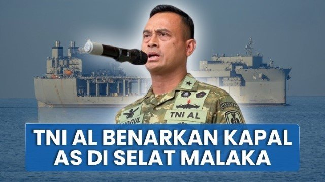Selat Hormuz Diblokade Iran, AS Mulai Incar Selat Malaka Kapal Perang Trump Lintasi Perairan RI