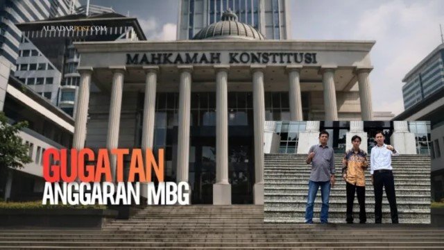 Semakin Banyak Gugatan MBG di MK, Saat Ini Ada 6 Gugatan dari Berbagai Elemen Masyarakat