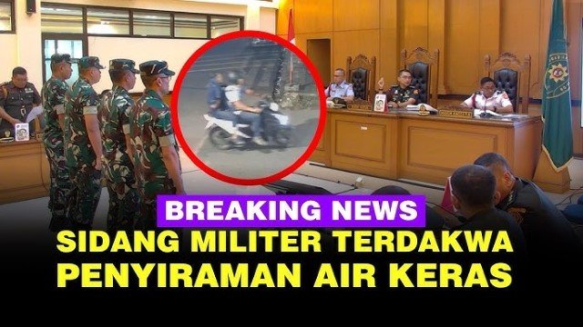 Sidang Perdana Kasus Air Keras Andrie Yunus, Fakta Mengejutkan Keterlibatan 4 Oknum TNI Terungkap!