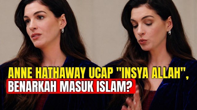 VIRAL Video Anne Hathaway Ucap Insyaallah dalam Wawancara
