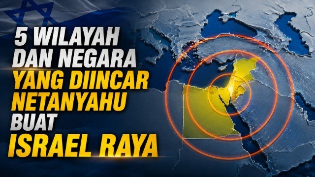 Darah Membanjir, Air Mata Mengalir Ngerinya Skenario Akhir Zaman Israel Raya Besutan Netanyahu!