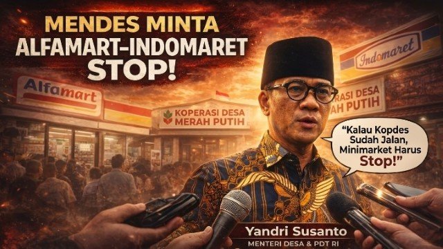 Mendes Warning Keras Kalau Kopdes Sudah Jalan, Alfamart dan Indomaret Wajib Stop!