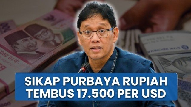 Rupiah Tembus Rp17.500, Purbaya Jangan Panik, Gak Bakal Kayak Krisis 1998!