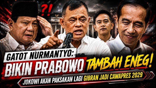 Skenario Nyata Gibran 2029 Gatot Nurmantyo Ungkap Rahasia di Balik 'Paksaan' Jokowi ke Prabowo