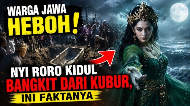 Heboh! Warga Jawa Geger, Kabar Nyi Roro Kidul Bangkit dari Kubur Jadi Viral, Ini Fakta Mencengangkannya
