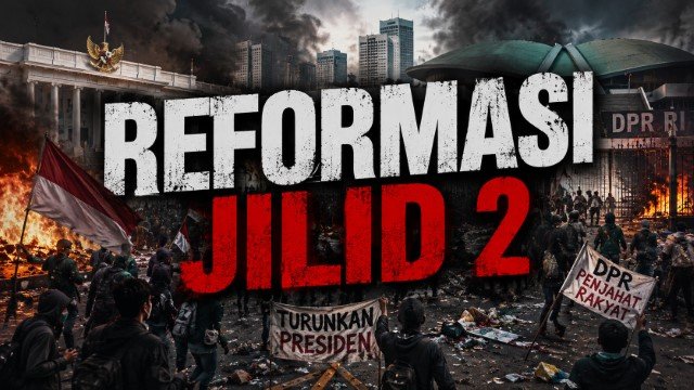 Indonesia di Titik Didih Reformasi Jilid II Bukan Wacana, Siap Menguncang Publik!