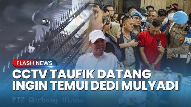 Misteri Rekaman CCTV Terkuak Alasan Mengejutkan Taufik Hidayat Nekat Cari Dedi Mulyadi Sebelum Ditangkap!