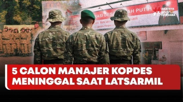 Tragedi Berdarah! Menguak Gejala Aneh dan Kronologi Tewasnya 5 Calon Manajer Kopdes Saat Digembleng Latsarmil