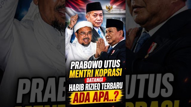 Ada 'Misi Rahasia' Prabowo Utus Menteri Koperasi Temui Habib Rizieq, Ini Fakta Mengejutkannya!