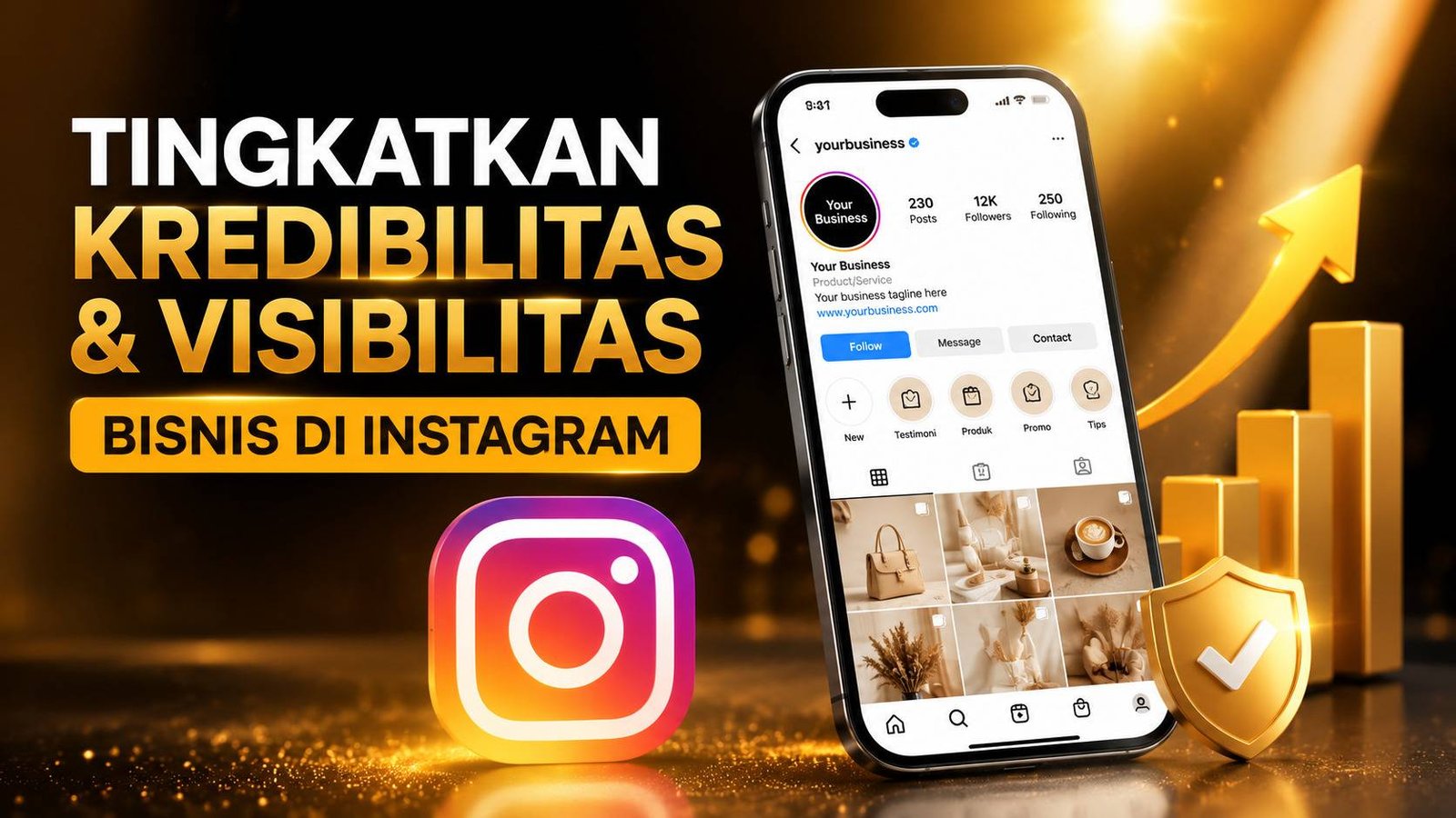 Cara Meningkatkan Kredibilitas dan Visibilitas Bisnis di Instagram