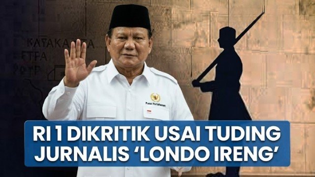 Dikecam! Prabowo Singgung Londo Ireng ‘Nyamar’ Jadi Pengamat dan Wartawan