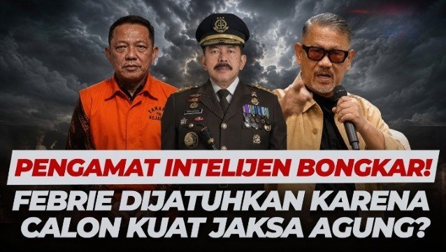 Pengamat Intelijen Bongkar 'Skenario Busuk' Febrie Adriansyah Dijatuhkan Karena Calon Kuat Pengganti Jaksa Agung!